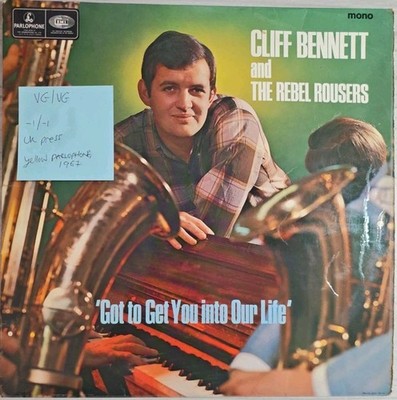 Cliff Bennett & Rebel Rousers Get You Into Our Life Vinyl Record VG/VG PMC7017 