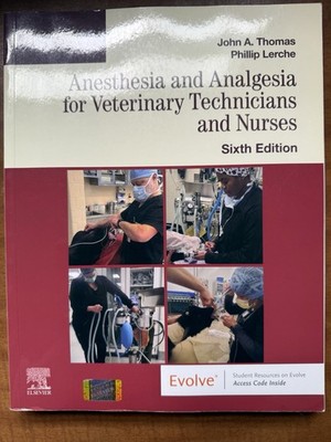 Elsevier Anesthesia & Analgesia for Vet Techs & Nurses 6th Ed PB Thomas