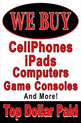 We Buy Computers Cell phones iPads Game Consoles Advertising poster sign