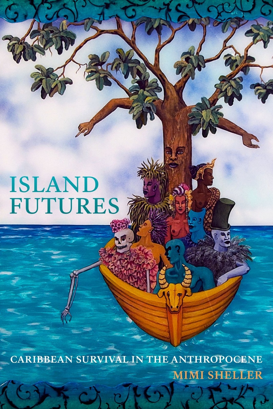 Island Futures – Caribbean Survival in the Anthropocene Sheller Paperback