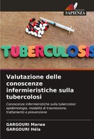 Valutazione Delle Conoscenze Infermieristiche Sulla Tubercolosi Marwa (U. A.)