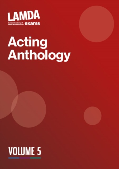 LAMDA Acting Anthology: Volume 5 (LAMDA Anthologies) by LAMDA Exams (PB 2024) - Image 3