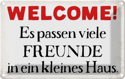 Blechschild 20x30 cm Welcome viele Freunde Haus Familie Deko Geschenk Metall Sch