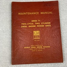 Gm Detroit Diesel Maintenance Manual Series 71 Two-cycle Two Cylinder Power