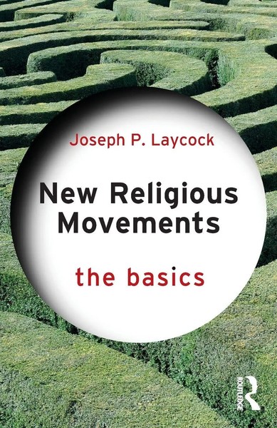 New Religious Movements The Basics Joseph Laycock Taschenbuch Englisch 2022-image