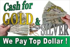 Cash for Gold and Silver Advertising poster sign 36"x24"