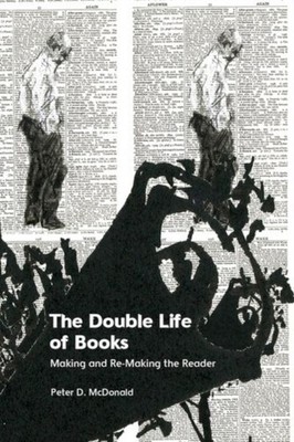 The Double Life of Books by Peter D McDonald HARDBACK 9781399524407
