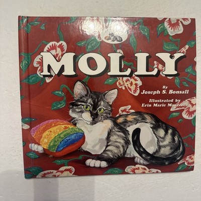 Molly by Joseph S. Bonsall Signed By Author Illustrated Erin Marie Mauterer 1997