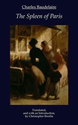 The Spleen of Paris Prose Poems by Charles Baudelaire Charles Baudelaire Buch