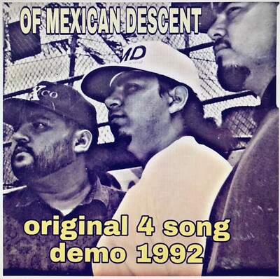 Of Mexican Decent demo 1992 2MEX sealed NEW