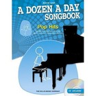 A Dozen a Day Songbook: Pop Hits: Book 1 by Music Sales Ltd (Mixed media product, 2012)