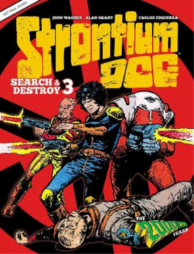 Alan Grant John Wagner Strontium Dog Search and Destroy 3 (Copertina rigida)