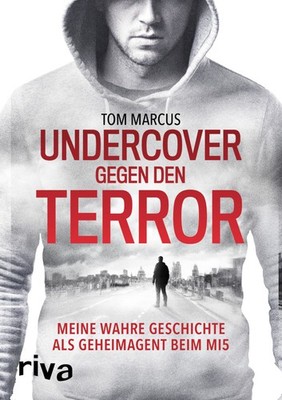 Undercover gegen den Terror | Tom Marcus | deutsch