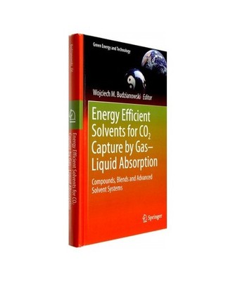 Energy Efficient Solvents for CO2 Capture by Gas-Liquid Absorption: Compounds, B