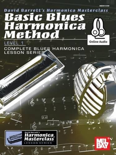 Basic Blues Harmonica Method Level 1 by  David Barrett - 9780786689149