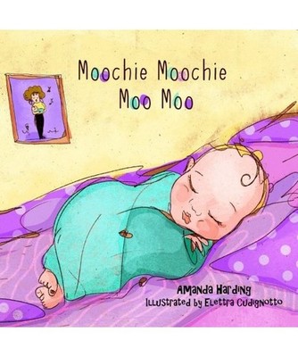 Moochie Moochie Moo Moo: Generations of Love Passed on in a Tune, Harding, Amand