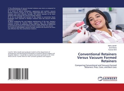 Conventional Retainers Versus Vacuum Formed Retainers Neha Jairath