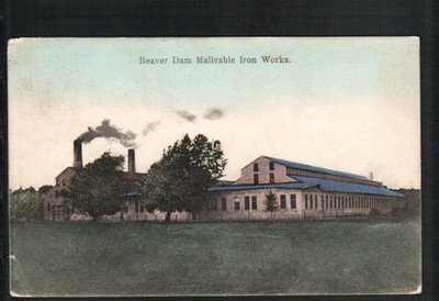 1908  BEAVER DAM, WI *  MALLEABLE IRON WORKS  *  POSTED @ B. D. VINTAGE DB