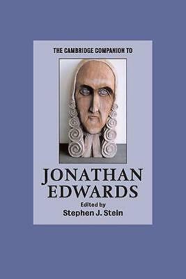 The Cambridge Companion to Jonathan Edwards Stein Paperback 9780521618052
