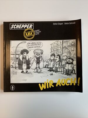 Schepper - Wir auch! Stefan Siegert, Stefan Schmidt - Ein Comic Buch