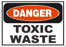 Danger Toxic Waste OSHA Business Safety Sign Sticker Decal