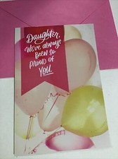 Happy Birthday Daughter We Always Been So Proud Hallmark Greeting Card