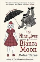 The Nine Lives Of Bianca Moon Delas Heras Taschenbuch Morton Digby Englisch 2023