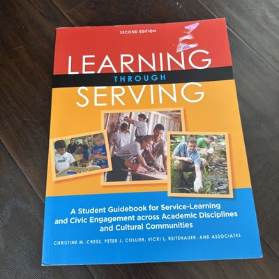 Learning Through Serving : A Student Guidebook for Service-Learning and Civic En