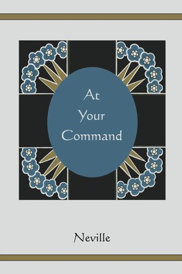 At Your Command Neville Taschenbuch Kartoniert / Broschiert Englisch 2010