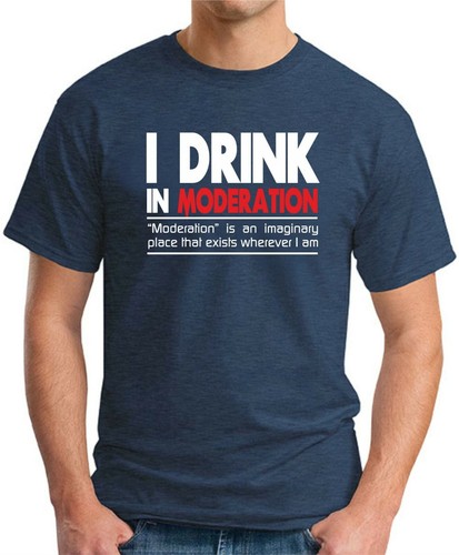 CAMISETA I DRINK IN MODERATION > Divertido Lema Novedad Geek Hombres Top Beber - Imagen 15 de 22