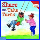 Share and Take Turns by Cheri J. Meiners (Paperback, 2003)