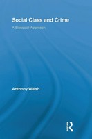 Social Class And Crime A Biosocial Approach Anthony Walsh Taschenbuch Englisch