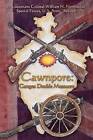 Cawnpore: Ganges Double Massacre by Northacker Special Forces Us Army (Retir, Special Forces Us Army Northacker (Paperback / softback, 2011)