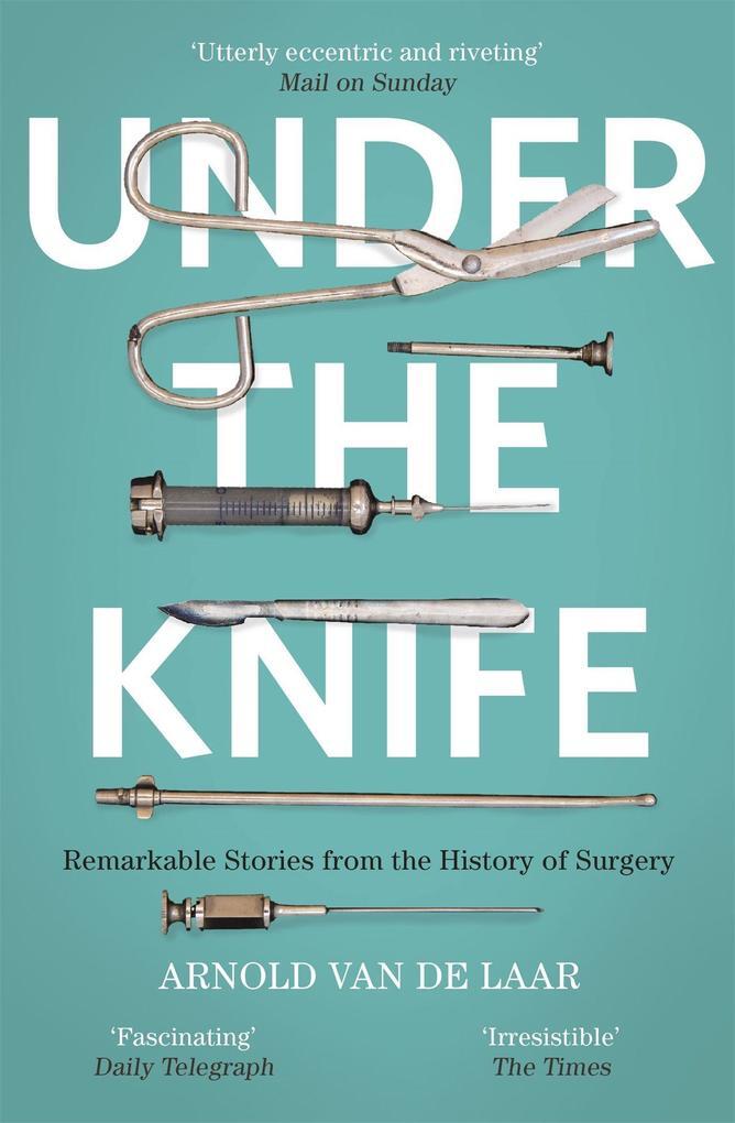 Thumbnail - Under The Knife | Arnold Van De Laar | Englisch