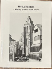 The Leica Story A History Of The Leica Camera Printed In USA