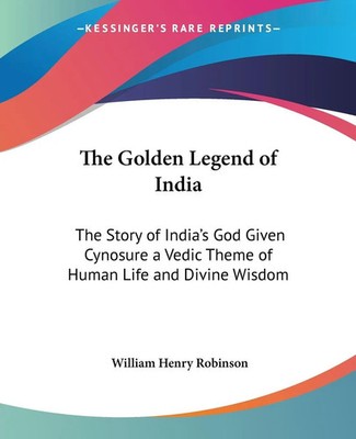 William Henry Robinson | The Go*den Legend of India | Taschenbuch | Englisch