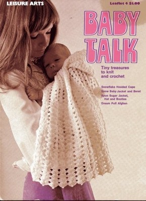 Baby Talk Tiny Treasures to Knit and Crochet Leaflet 4 [Paperback] Leisure Arts