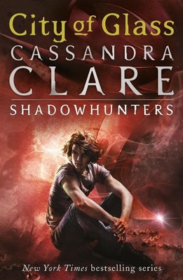 City of Glass - The Mortal Instruments (Book 3): The Mortal Instruments - Book 3