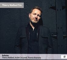 Ballades von Thierry Maillard  André Ceccarelli  Thomas ... | CD | Zustand neu