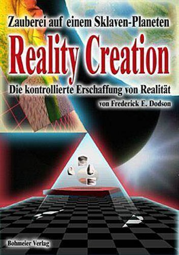 Thumbnail - Reality Creation - Die Kontrollierte Erschaffung Von Realität