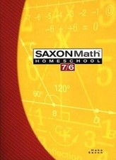 Saxon Math 7/6: Homeschool Edition Student Te...