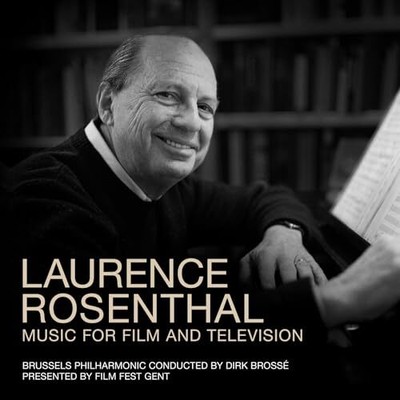 Brussels Philharmonic/Dirk Brosse - Laurence Rosenthal  Music For Fil - T8200z