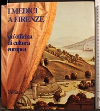 I MEDICI A FIRENZE. AA.VV. SILVANA.
