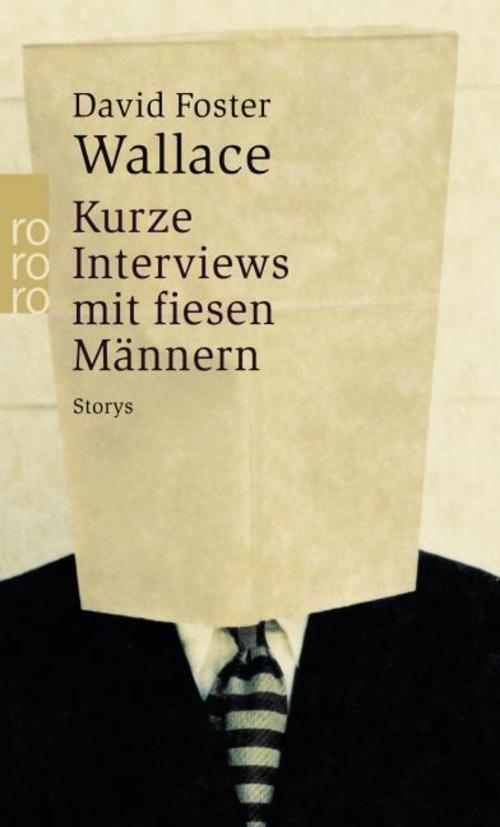 Thumbnail - David Foster Wallace / Kurze Interviews Mit Fiesen Männern /