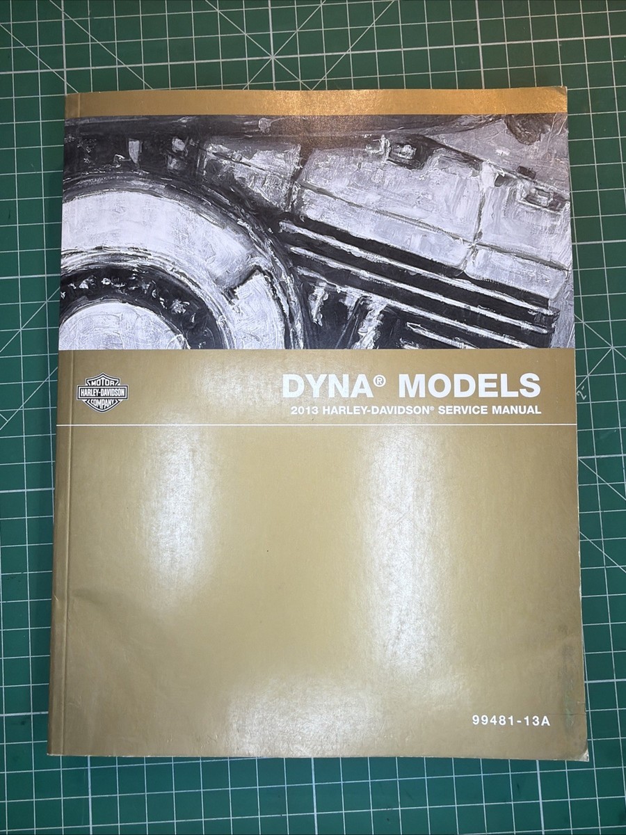 2013 Harley Davidson Dyna Models Service Manual 99481-13A | eBay