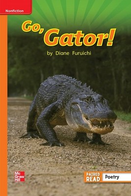 Reading Wonders Leveled Reader Go, Gator!: Approaching Unit 4 Week 3 Grade 1...