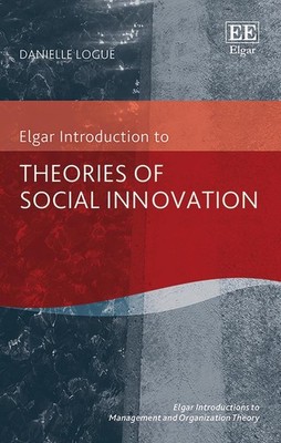 Theories of Social Innovation by Danielle Logue (English) Hardcover Book