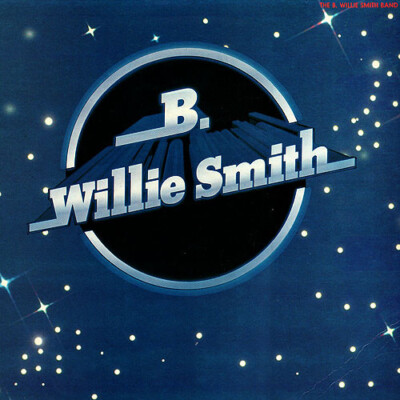 The B. Willie Smith Band - B. Willie Smith (LP) (Mint (M))