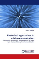 Robert Vogelaar | Rhetorical Approaches To Crisis Communication | Taschenbuch