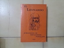 LEONARDO (IL) almanacco di educazione popolare. 1968. Roma, Bibliotech